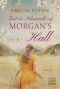 [Morgan Saga 01] • Zeit der Sehnsucht auf Morgan's Hall